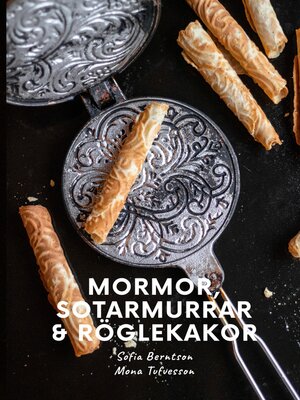 cover image of Mormor, Sotarmurrar & Röglekakor
